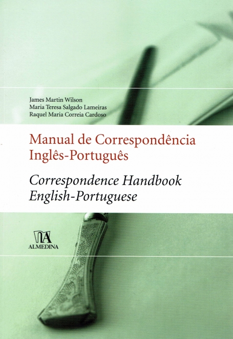 MANUAL DE CORRESPONDÊNCIA INGLÊS-PORTUGUÊS - CORREPONDENCE HANDBOOK ENGLISH-PORTUGUESE