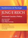 Fundamentos de Psicologia | Jung e Reich - Articulando Conceitos e Práticas - 1ª/2009