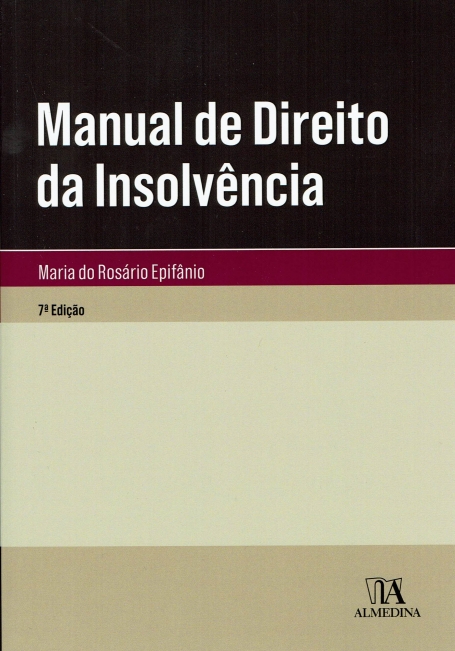 MANUAL DE DIREITO DA INSOLVENCIA 2020 7ª edição
