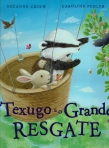 TEXUGO E O GRANDE RESGATE