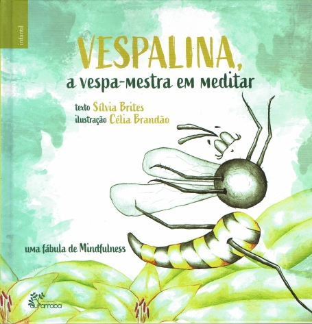 VESPALINA - uma fabula de mindfulness
