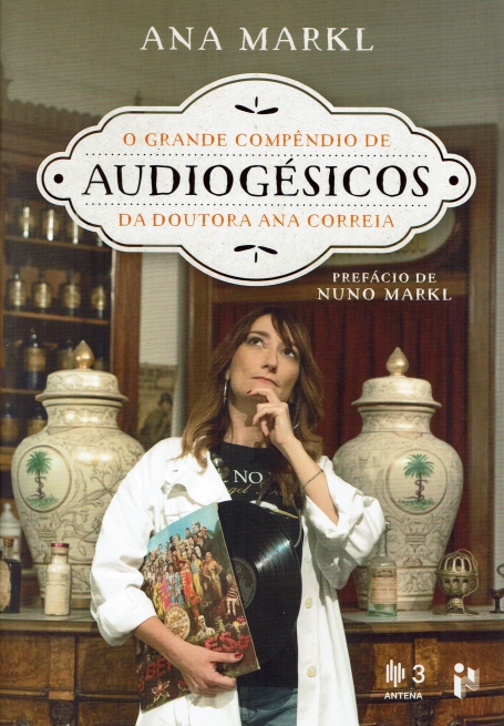 O GRANDE COMPÊNDIO DE AUDIOGÉSICOS DA DOUTORA ANA CORREIA