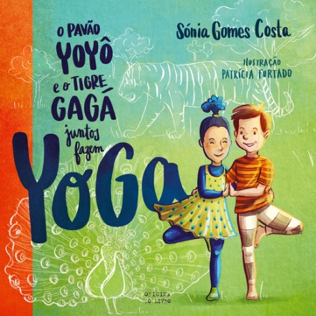 O PAVAO YOYO E O TIGRE GAGA JUNTOS FAZEM YOGA