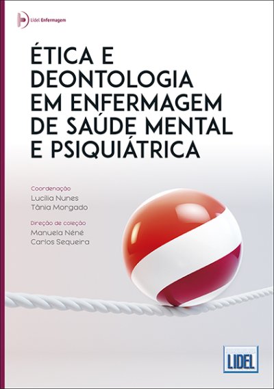 ÉTICA E DEONTOLOGIA EM ENFERMAGEM DE SAÚDE MENTAL E PSIQUIÁTRICA