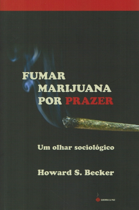 FUMAS MARIJUANA POR PRAZER um olhar sociologico