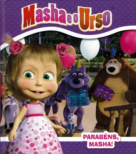 MASHA E O URSO - PARABÉNS, MASHA!