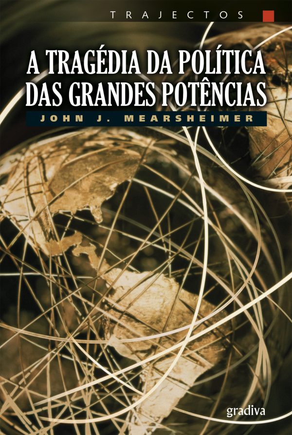 TRAGEDIA DA POLITICA DAS GRANDES POTENCIAS