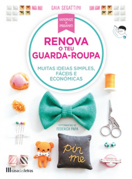 RENOVA O TEU GUARDA ROUPA - MUITAS IDEIAS SIMPLES FACEIS E ECONOMICAS