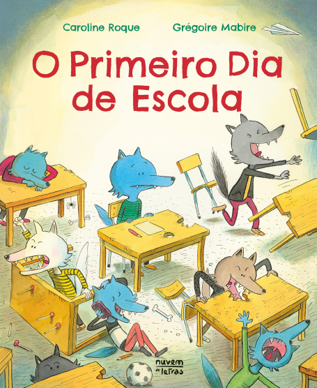 O PRIMEIRO DIA DE ESCOLA