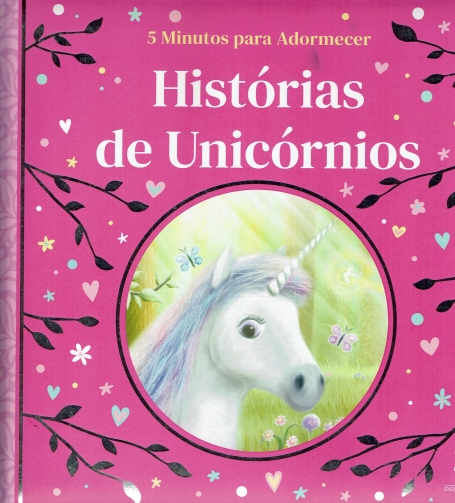 5 MINUTOS PARA ADOMECER - HISTÓRIAS PARA UNICÓRNIOS