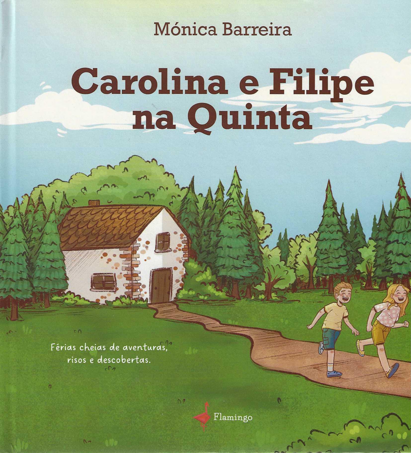 CAROLINA E FILIPE NA QUINTA - FÉRIAS CHEIAS DE AVENTURAS, RISOS E DESCOBERTAS