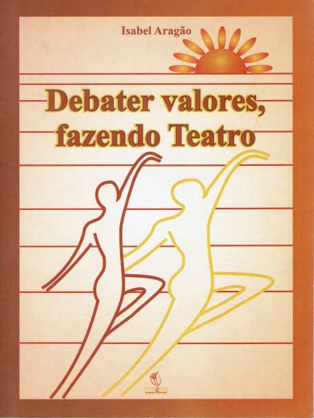 DEBATER VALORES FAZENDO TEATRO