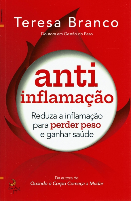 ANTI-INFLAMAÇÃO - Reduz a inflamação para perder peso e ganhar saúde