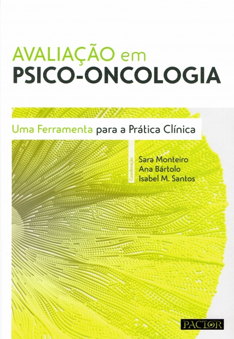 AVALIAÇAO EM PSICO-ONCOLOGIA uma ferramenta para a pratica clinica