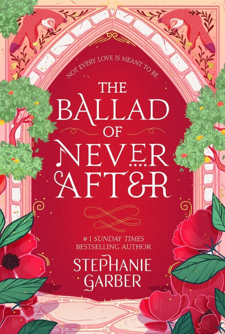 THE BALLAD OF NEVER AFTER