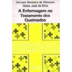 ENFERMAGEM NO TRATAMENTO DOS QUEIMADOS