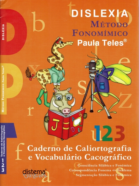 CADERNO DE CALIORTOGRAFIA E VOCABULARIO CACOGRAFICO - DISLEXIA METODO FONOMIMICO 123 - consciencia silabica e fonemica - correspondencia fonema-grafema - segmentacao silabica e fonemica