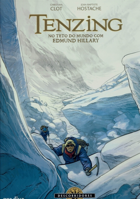 TENZING - NO TETO DO MUNDO COM EDMUND HILLARY - COL. DESCOBRIDORES