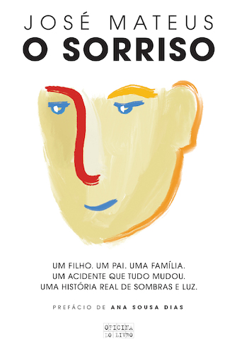 O SORRISO Um filho. Um pai. Uma família. Um acidente que tudo mudou. Uma história real de sombras e luz.