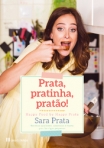 PRATA, PRATINHA, PRATAO - HAPPY FOOD BY HAPPY PRATA