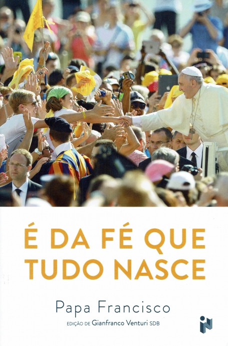E DA FE QUE TUDO NASCE
