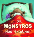 MONSTROS NAO EXISTEM!