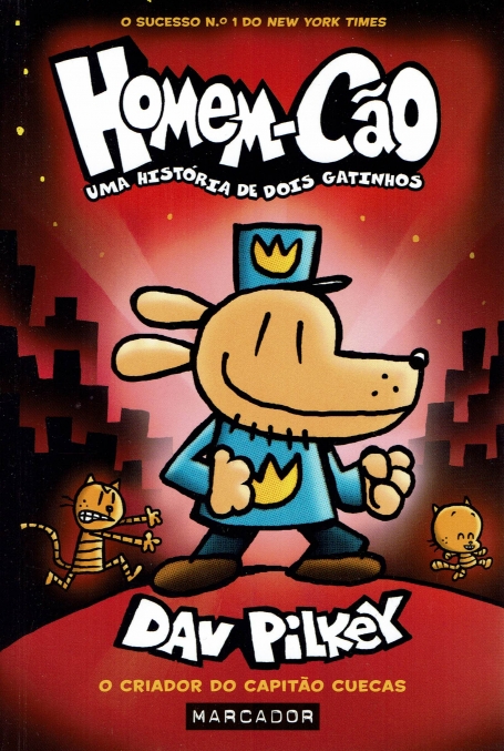 HOMEM CÃO - UMA HISTÓRIA DE DOIS GATINHOS - LIVRO 3