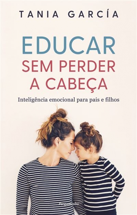 EDUCAR SEM PERDER A CABEÇA
