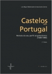 CASTELOS EM PORTUGAL - RETRATO DO SEU PERFIL ARQUITECTONICO 1509-1949 2a edicao