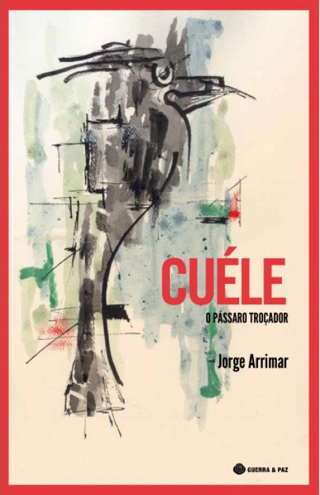 CUÉLE - O Pássaro Troçador