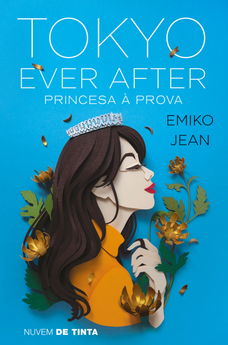 TOKYO EVER AFTER - PRINCESA À PROVA