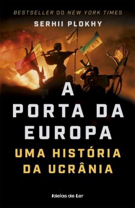03584.10 A PORTA DA EUROPA UMA HISTORIA DA UCRÂNIA