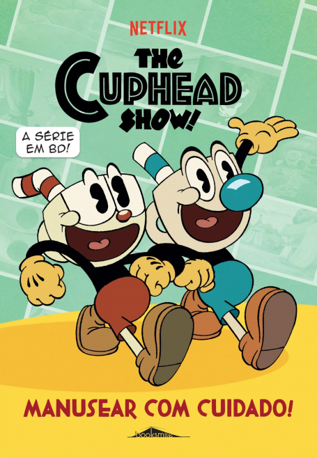 THE CUPHEAD SHOW - MANUSEAR COM CUIDADO !