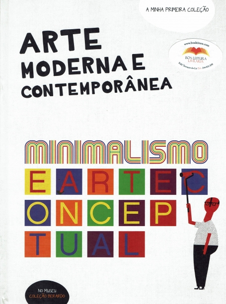 ARTE MODERNA E CONTEMPORANEA Nº 8 : MINIMALISMO E ARTE CONCEPTUAL