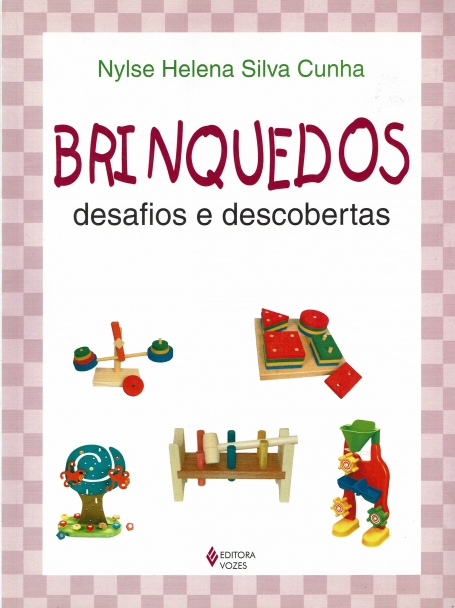 BRINQUEDOS - DESAFIOS E DESCOBERTAS