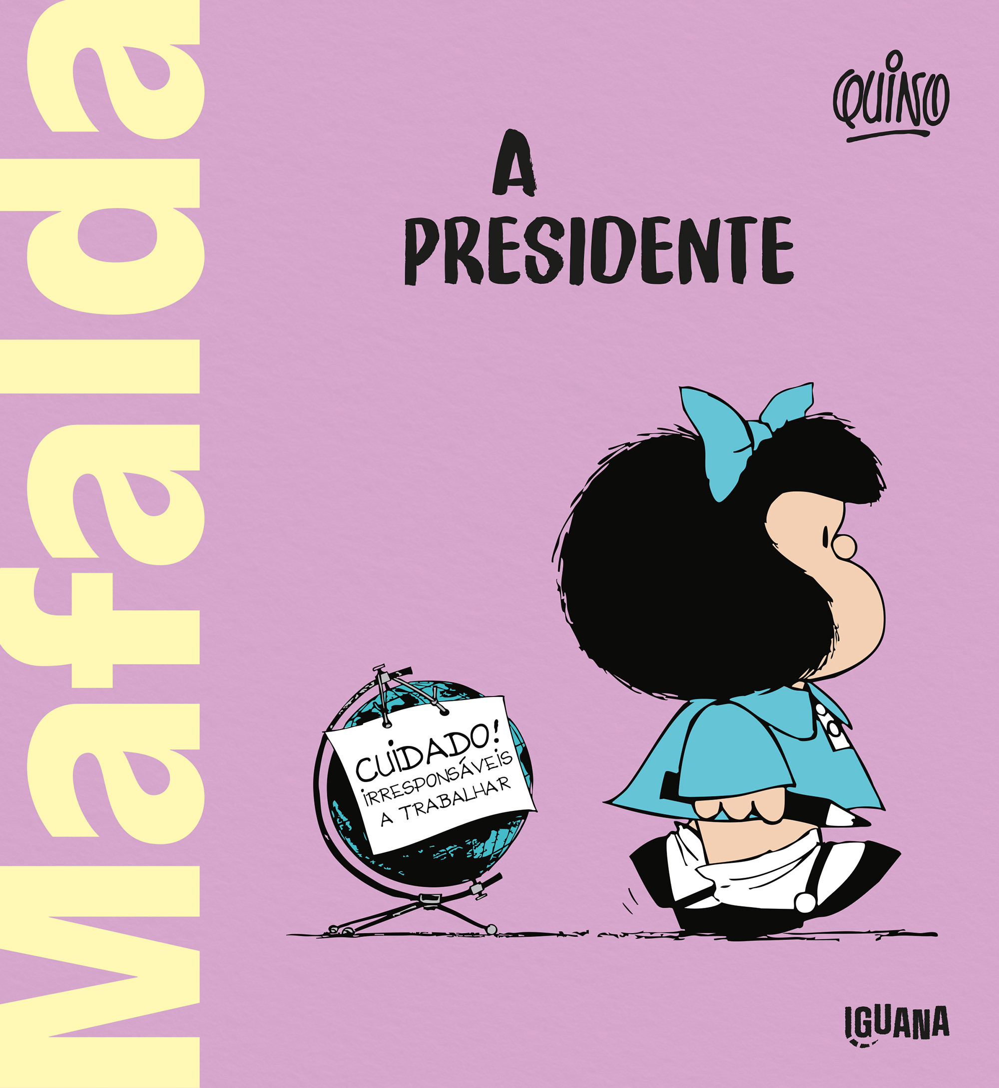MAFALDA: A PRESIDENTE