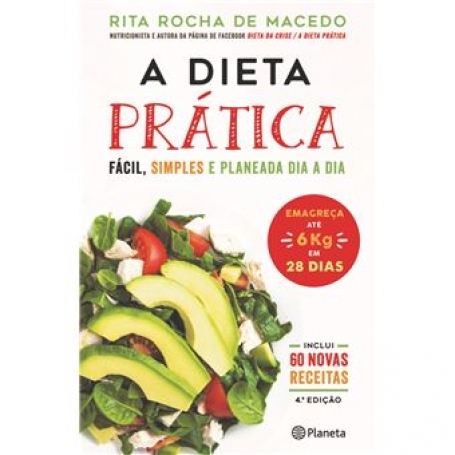 A DIETA PRATICA facil simples e planeada dia a dia