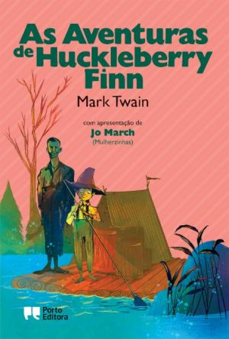 73021.11 - AS AVENTUERAS DE HUCKLEBERRY FINN - com apresentação de Jo March