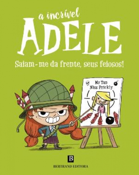 A INCRÍVEL ADELE 5 - SAIAM-ME DA FRENTE SEUS FEIOSOS !