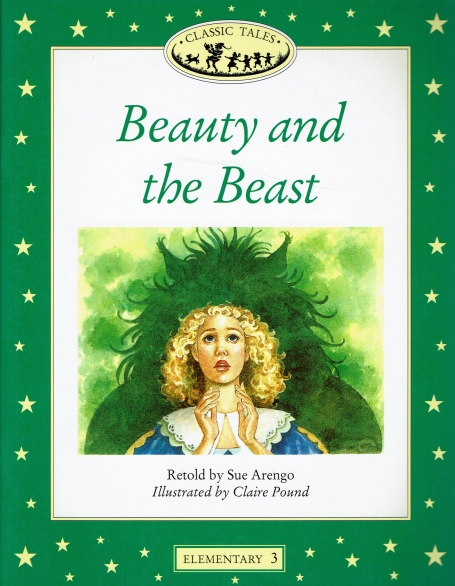 BEAUTY AND THE BEAST - CLASSIC TALES - ELEMENTARY LEVEL 3