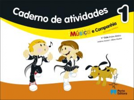 15102 - Caderno Atividades - Música e companhia 1 - Educação Artística - 1º Ciclo do Ensino Básico