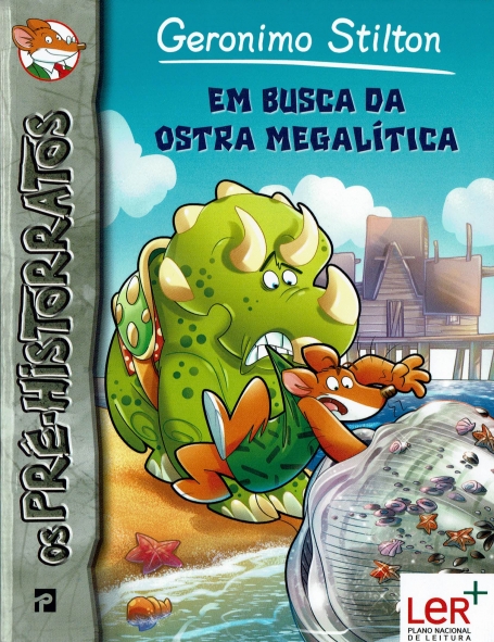 EM BUSCA DA OSTRA MEGALITICA - GERONIMO STILTON OS PRE HISTORRATOS 11