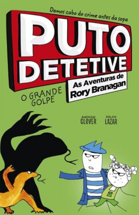 03152.11 - PUTO DETETIVE 3 - AS AVENTURAS DE RORY BRANAGAN - O GRANDE GOLPE