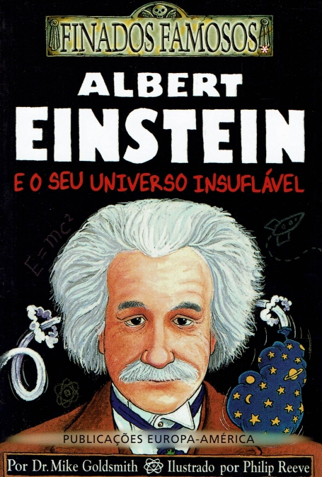 ALBERT EINSTEIN E O SEU UNIVERSO INSUFLAVEL