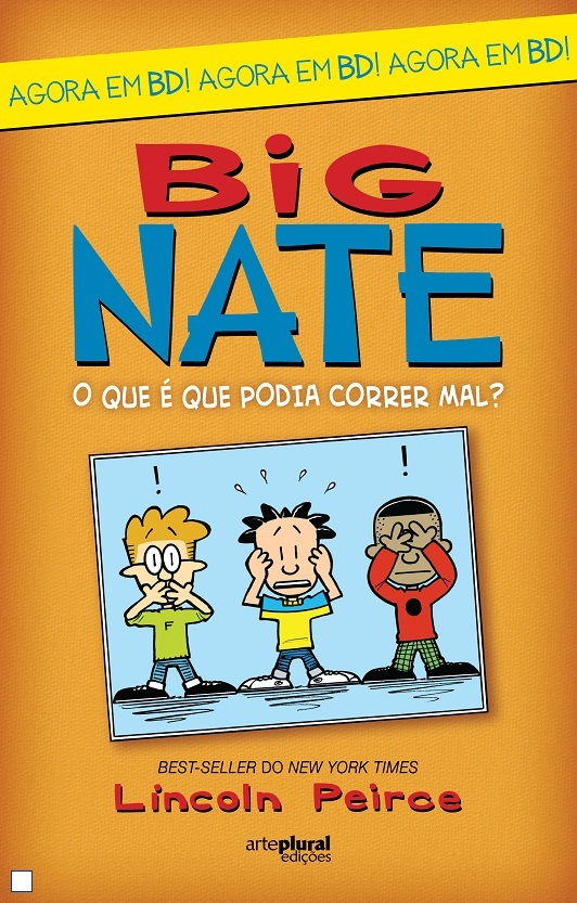 BIG NATE - O QUE E QUE PODIA CORRER MAL?