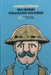 ANIBAL MILHAIS - UM HEROI CHAMADO MILHOES