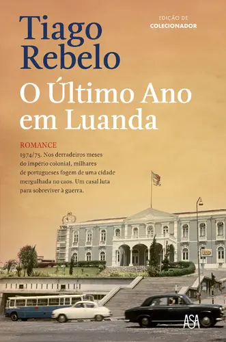 O ÚLTIMO ANO EM LUANDA