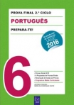 PREPARA-TE! PROVA FINAL DE PORTUGUES 6º ANO 2016