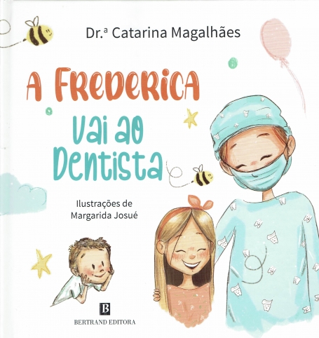 A FREDERICA VAI AO DENTISTA