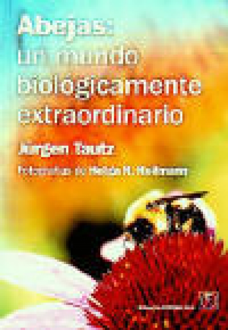 Abejas: un mundo biológicamente extraordinario (ABELHAS)
